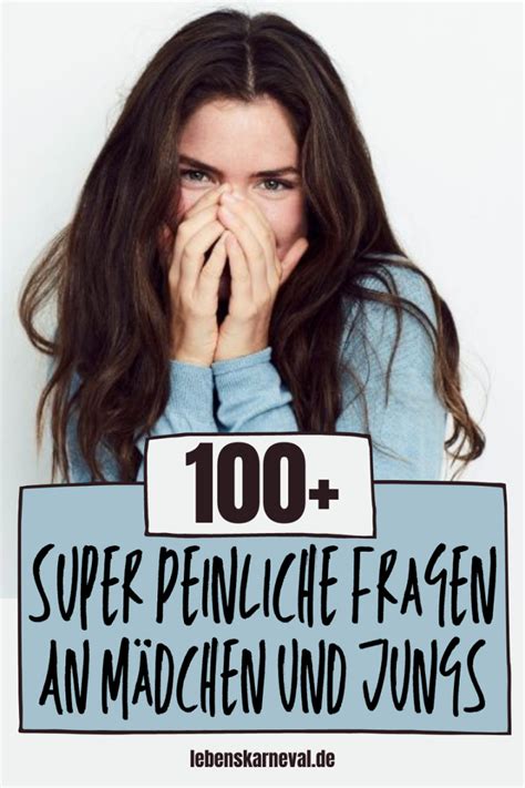 150 fragen an mädchen|100+ Super Peinliche Fragen An Mädchen Und Jungs。